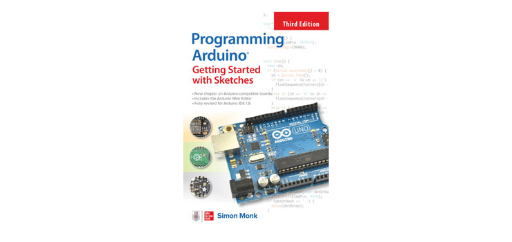 Programming Arduino Getting Started with Sketches Book